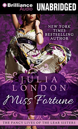 Miss Fortune (The Fancy Lives of the Lear Sisters) (9781480521803) by London, Julia