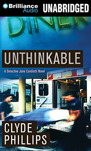 Stock image for Unthinkable (Detective Jane Candiotti) for sale by HPB Inc.