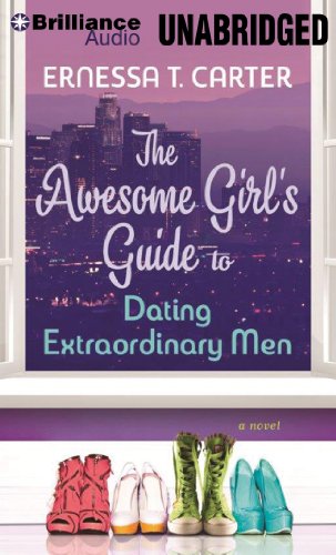 9781480522077: The Awesome Girl's Guide to Dating Extraordinary Men: A Novel