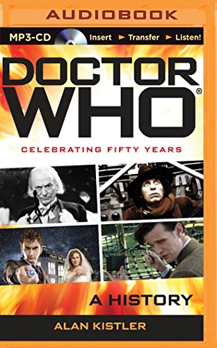 Doctor Who: A History - Alan Kistler
