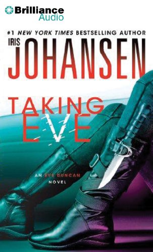 Taking Eve (Eve Duncan Series, 16) (9781480524293) by Johansen, Iris