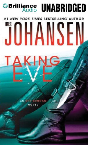 Taking Eve (Eve Duncan Series, 16) (9781480524316) by Johansen, Iris