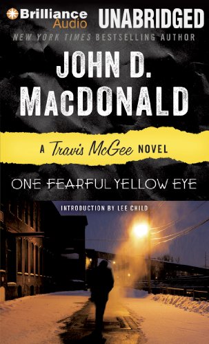 One Fearful Yellow Eye (Travis McGee Mysteries) (9781480528161) by MacDonald, John D.