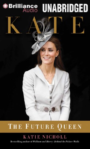 Imagen de archivo de Kate: The Future Queen a la venta por Book Outpost