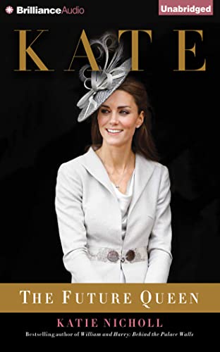 Beispielbild fr Kate: The Future Queen zum Verkauf von HPB Inc.