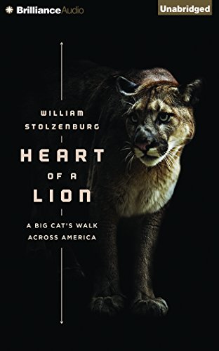 9781480532113: Heart of a Lion: A Lone Cat's Walk Across America, Library Edition