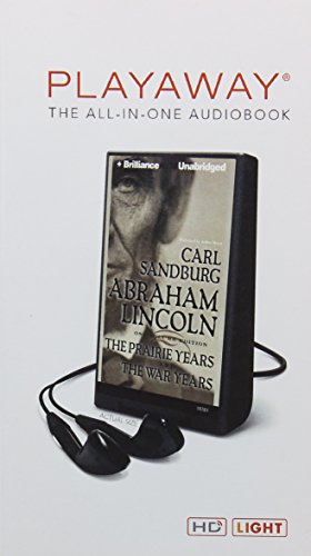 Abraham Lincoln: The Prairie Years and the War Years (9781480533288) by Sandburg, Carl