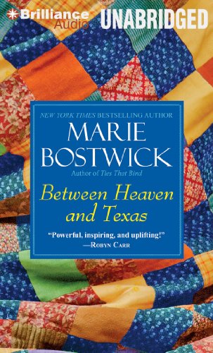 Between Heaven and Texas (Cobble Court Quilts) (9781480536142) by Bostwick, Marie