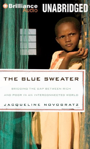 9781480540958: The Blue Sweater: Bridging the Gap Between Rich and Poor in an Interconnected World; Library Edition