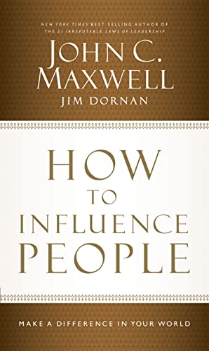 Stock image for How To Influence People: Make a Difference in Your World for sale by HPB Inc.