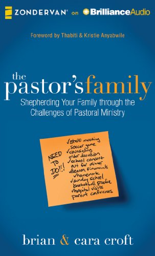 Beispielbild fr The Pastor's Family: Shepherding Your Family through the Challenges of Pastoral Ministry zum Verkauf von HPB-Red