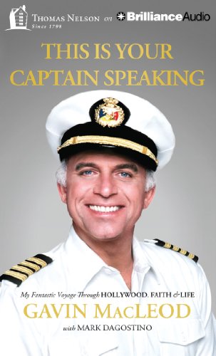 Stock image for This Is Your Captain Speaking: My Fantastic Voyage Through Hollywood, Faith & Life for sale by HPB-Ruby