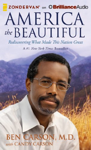 Imagen de archivo de America the Beautiful: Rediscovering What Made This Nation Great a la venta por HPB-Diamond