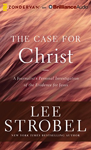 9781480554320: The Case for Christ: A Journalist's Personal Investigation of the Evidence for Jesus