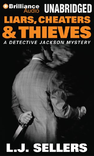 9781480555983: Liars, Cheaters & Thieves (Detective Jackson)