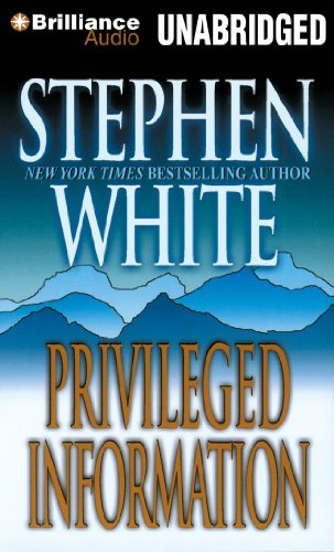 Privileged Information (Alan Gregory Series, 1) (9781480556805) by White, Stephen