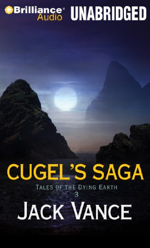 Cugel's Saga (Tales of the Dying Earth Series) (9781480561076) by Vance, Jack