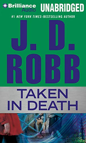 Taken in Death (In Death Series) (9781480561151) by Robb, J. D.