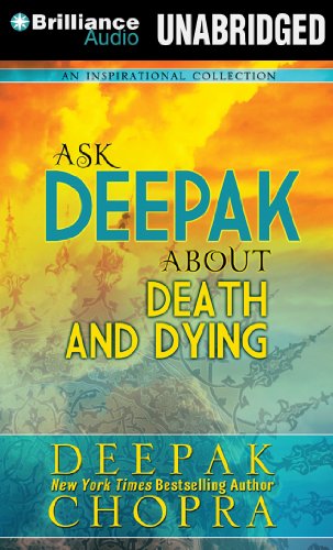 Ask Deepak About Death & Dying (9781480561632) by Chopra, Deepak