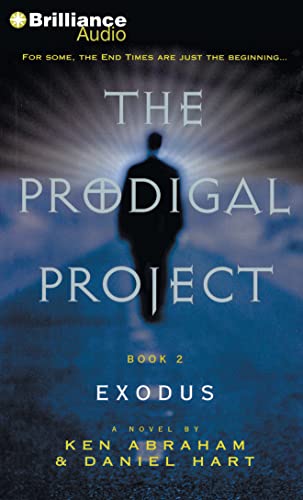 9781480562271: The Prodigal Project: Exodus (The Prodigal Project, 2)