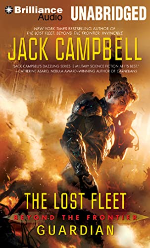 Guardian (The Lost Fleet: Beyond the Frontier, 3) (9781480563544) by Campbell, Jack