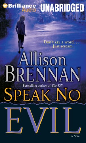 Speak No Evil: A Novel (9781480563810) by Brennan, Allison