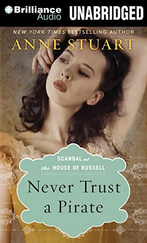 Stock image for Never Trust a Pirate (Scandal at the House of Russell) for sale by HPB-Emerald