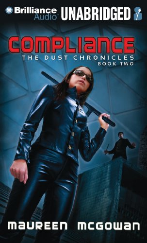 Stock image for Compliance (The Dust Chronicles) for sale by Book Outpost