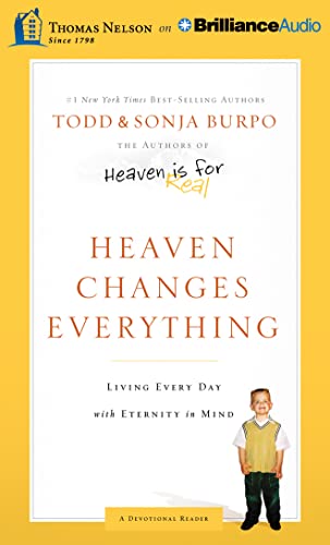 Stock image for Heaven Changes Everything: Living Every Day with Eternity in Mind for sale by SecondSale