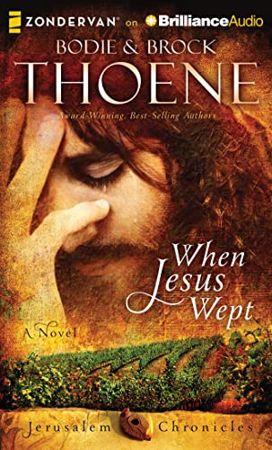 Stock image for When Jesus Wept (Jerusalem Chronicles) for sale by HPB-Emerald