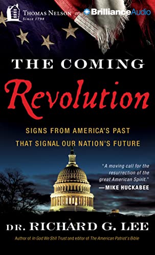 Beispielbild fr The Coming Revolution: Signs from America's Past That Signal Our Nation's Future zum Verkauf von Revaluation Books