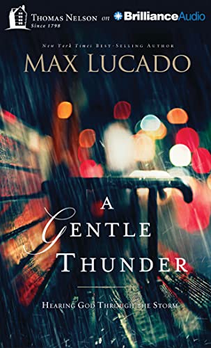 Stock image for A Gentle Thunder: Hearing God Through the Storm for sale by Revaluation Books