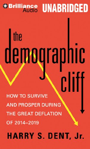 9781480580671: The Demographic Cliff: How to Survive and Prosper During the Great Deflation of 2014-2019