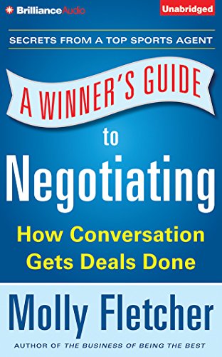9781480584235: A Winner's Guide to Negotiating: How Conversation Gets Deals Done: Library Edition