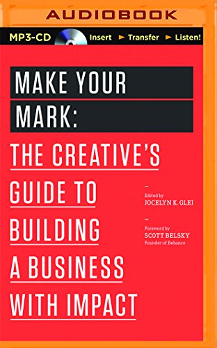 Beispielbild fr Make Your Mark (The 99U Book Series) zum Verkauf von SecondSale