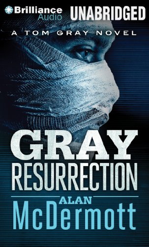 Stock image for Gray Resurrection (A Tom Gray Novel, 2) for sale by SecondSale