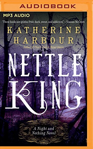 9781480594142: Nettle King (Night and Nothing)