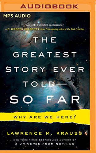 Stock image for The Greatest Story Ever Told--So Far: Why Are We Here? for sale by The Yard Sale Store