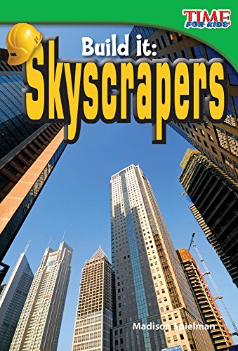 9781480710474: Build It: Skyscrapers (library bound) (TIME FOR KIDS Nonfiction Readers)