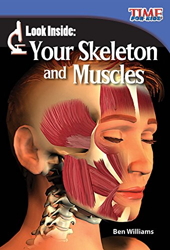 9781480710566: Look Inside: Your Skeleton and Muscles (Library Bound) (Time for Kids Nonfiction Readers: Look Inside)