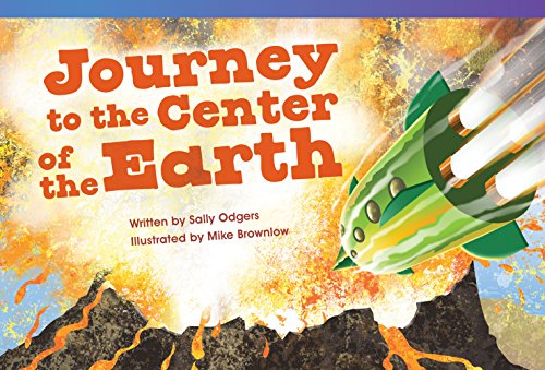 Teacher Created Materials - Literary Text: Journey to the Center of the Earth - Hardcover - Grade 2 - Guided Reading Level J (9781480716957) by Sally Odgers