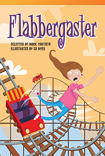 Flabbergaster (library bound) (Fiction Reader) (9781480717251) by Mark Carthew