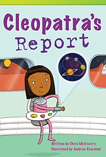 Cleopatra's Report (library bound) (Fiction Reader) (9781480717381) by Chris McTrustry