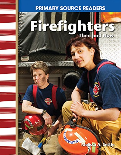 Beispielbild fr Firefighters Then and Now zum Verkauf von Better World Books: West