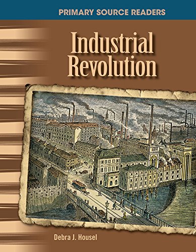 9781480721517: Teacher Created Materials - Primary Source Readers: Industrial Revolution - Hardcover - Grades 4-5 - Guided Reading Level Q