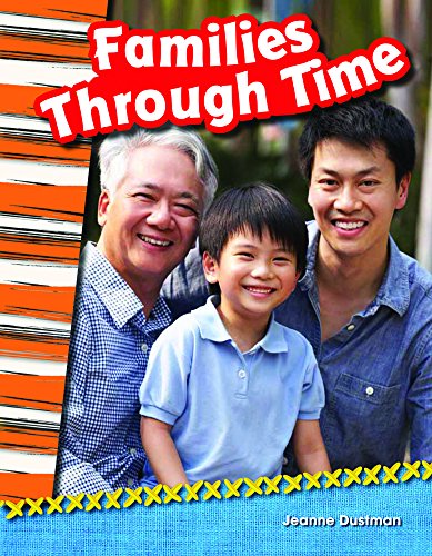 Beispielbild fr Families Through Time (Library Bound) (Grade 2) zum Verkauf von ThriftBooks-Dallas