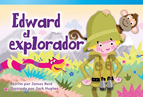 Stock image for Teacher Created Materials - Literary Text: Edward el explorador (Edward the Explorer) - Grade 1 - Guided Reading Level D for sale by SecondSale