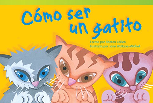 Stock image for Cmo Ser un Gatito for sale by Better World Books