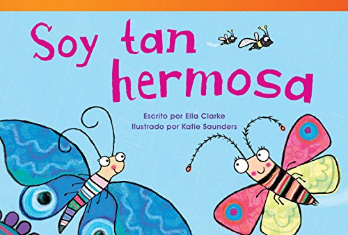 9781480729896: Soy Tan Hermosa (I Am So Beautiful) (Spanish Version) (Upper Emergent) (Read! Explore! Imagine! Fiction Readers)