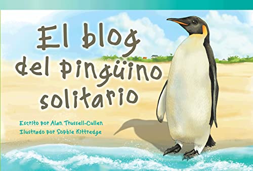 9781480740662: El blog del pingino solitario (Literary Text) (Spanish Edition)